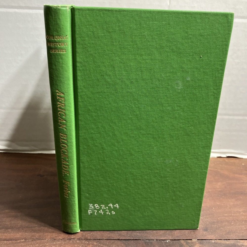 Vintage Six Months Service African Blockade Forbes History Hardcover 1969